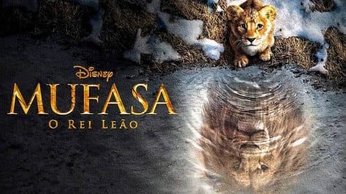 Mufasa: The Lion King